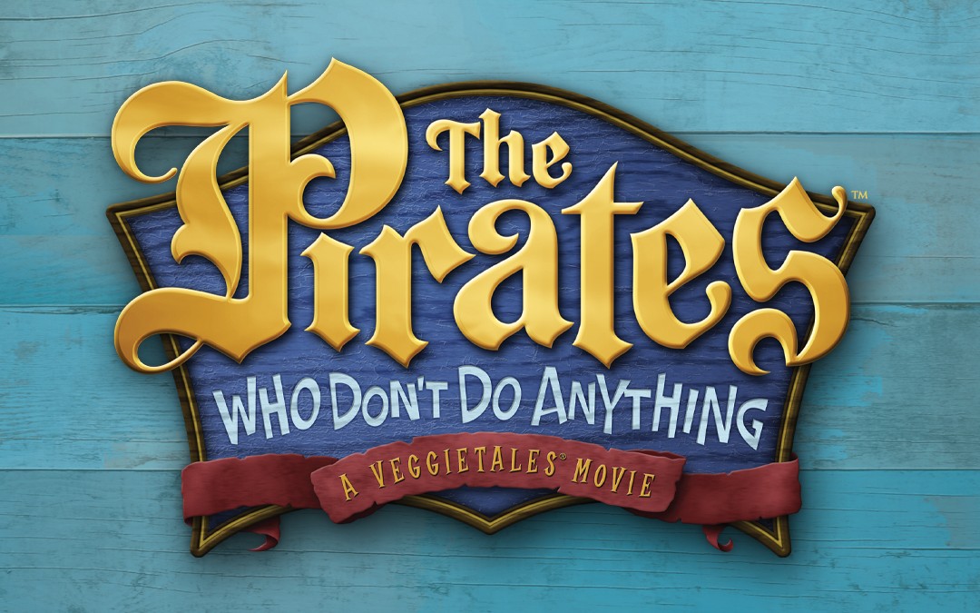 VeggieTales the Pirates Who Don’t Do Anything